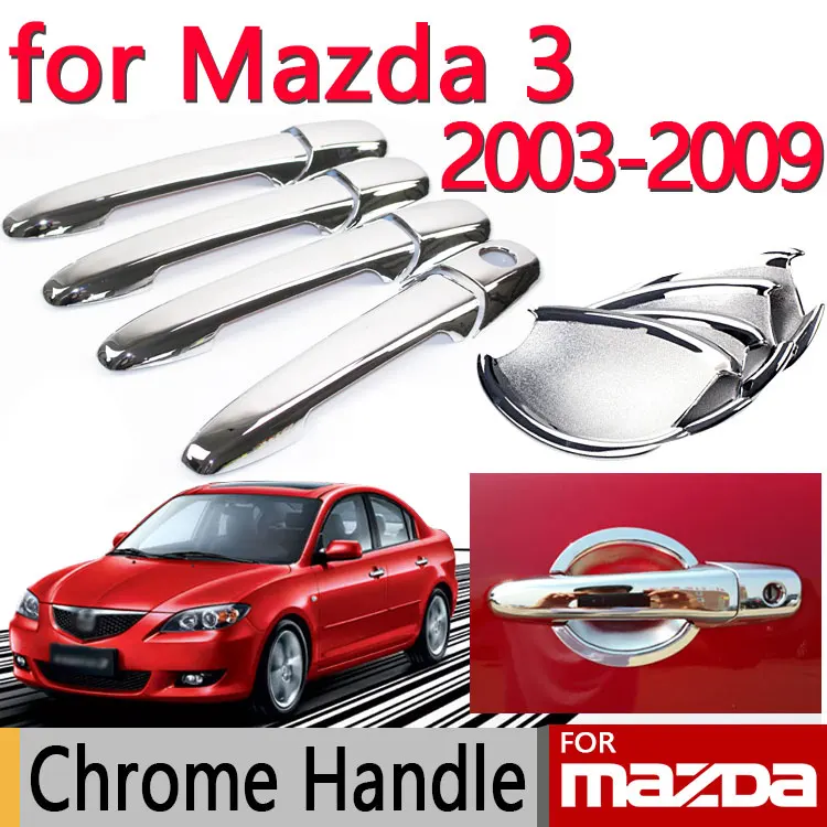 

for Mazda 3 2003-2009 Accessories Chrome Door Handle Axela 2004 2005 2006 2007 2008 Sedan Hatchback Car Sticker Car Styling