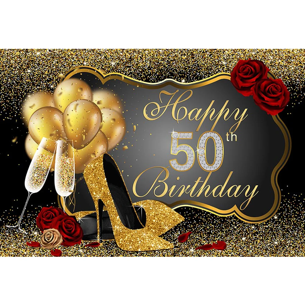 

Happy 50th Birthday Party Backdrop Printed Gold Balloons High Heels Champagne Confetti Red Roses Custom Photo Booth Background