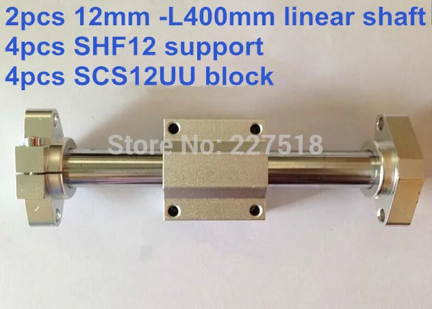 

12mm linear set: 2pcs 12mm - 400mm linear round shaft +4pcs SHF12 shaft support+4pcs SCS12UU linear bearing block