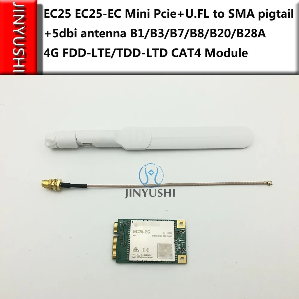 

JINYUSHI EC25 EC25-EC Mini Pcie+U.FL to SMA pigtail+5dbi antenna B1/B3/B7/B8/B20/B28A 4G FDD-LTE/TDD-LTD CAT4 Module