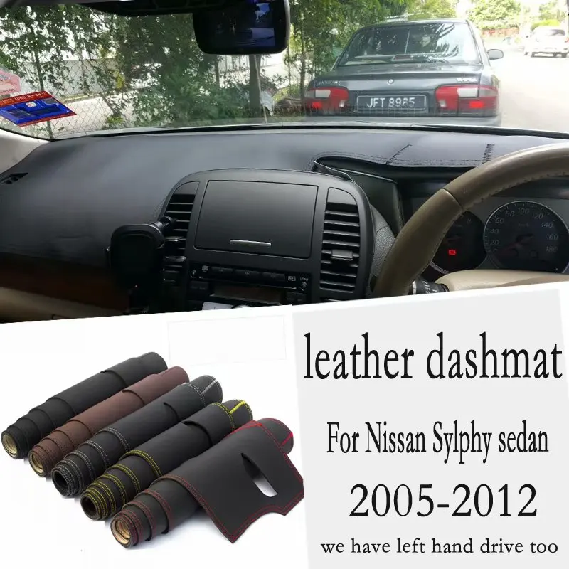 For Nissan Sylphy 2005 2006  2007 2008 2009 2010 2011 2012 Leather Dashmat Dashboard Cover Pad Dash Mat Carpet Car Styling RHD