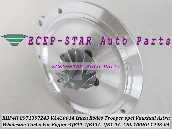 Turbo CHRA Cartridge Core RHF5 RHF4H VIBR VG420014 8971397242 8971397241 For ISUZU Rodeo Trooper 1998-04 4JB1T 4JB1 4JB1-TC 2.8L