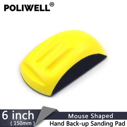 POLIWELL 6 inch 150mm Mouse Shaped Sanding Disc Holder Sandpaper Backing Polishing Pad Hand Sanding Block for Wood Car Polishing