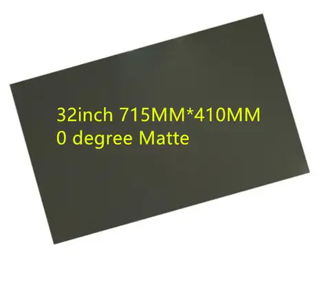 1 Unidad Nueva Película Polarizadora Mate de 32 Pulgadas y 0 Grados (715MM*410MM) para Pantallas LCD LED IPS de TV