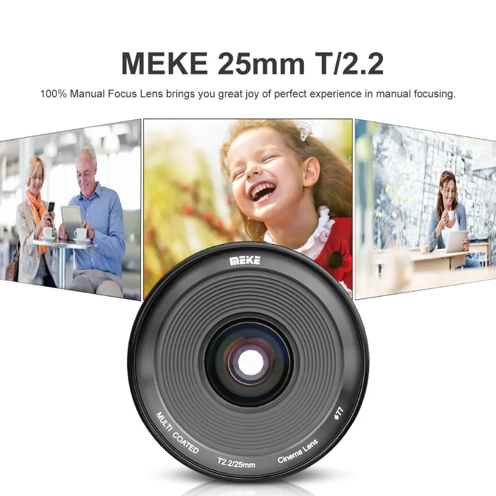 Meike 25mm T2.2 Large Aperture Manual Focus Prime Cine Lens for Olympus Panasonic M43 /Fujifilm X / Sony E/Canon RF cameras