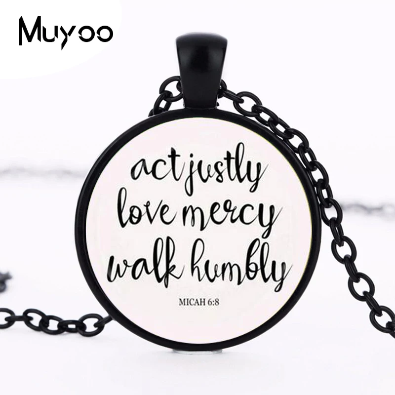 Act Justly, Love Mercy, Walk Humbly Necklace Micah 68 Pendant necklace Act Glass Photo Cabochon Necklace HZ1