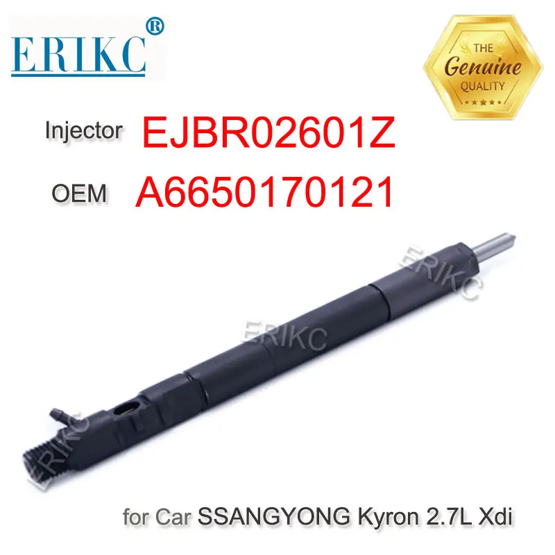 ERIKC EJBR02601Z (A6650170321) Diesel Common Rail Injector A6650170121 R02601Z 2601Z for SSANGYONG Kyron Rodius Stavic 2.7L