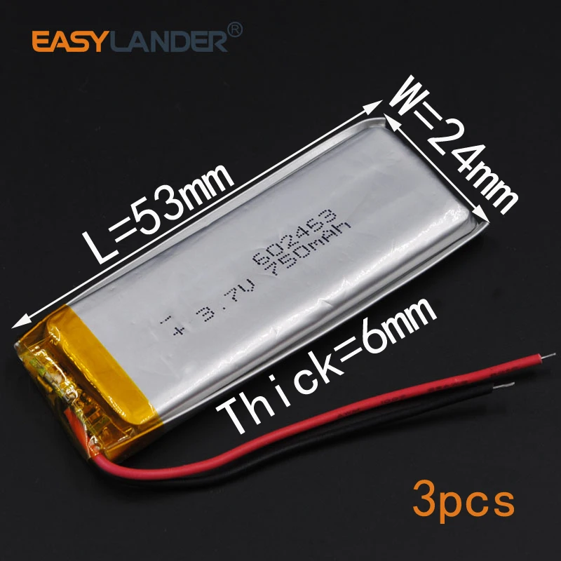 

3pcs/Lot 3.7V 750mAh 602453 Rechargeable li Polymer Li-ion Battery For tachograph LED light Toys GPS PDA Bluetooth Speaker