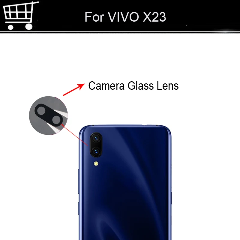 

Оригинальный новый стеклянный объектив задней камеры VIVO X23 x23 для VIVO X 23 запасные части для VIVO X23 Замена