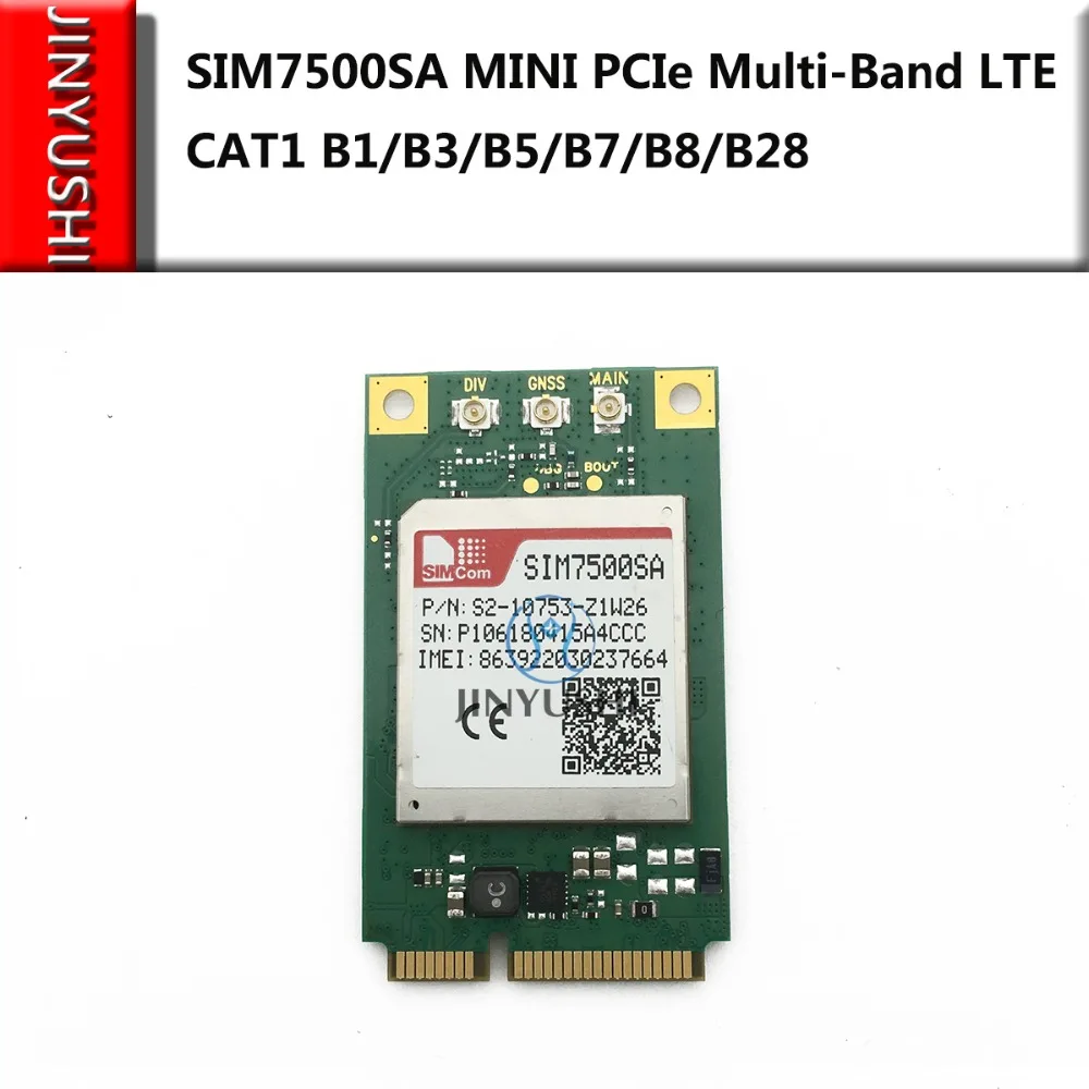 

JINYUSHI для SIM7500SA MINI PCIe мультиполосный LTE 100% новый и оригинальный CAT1 до 10 Мбит/с FDD-LTE B1/B3/B5/B7/B8/B28