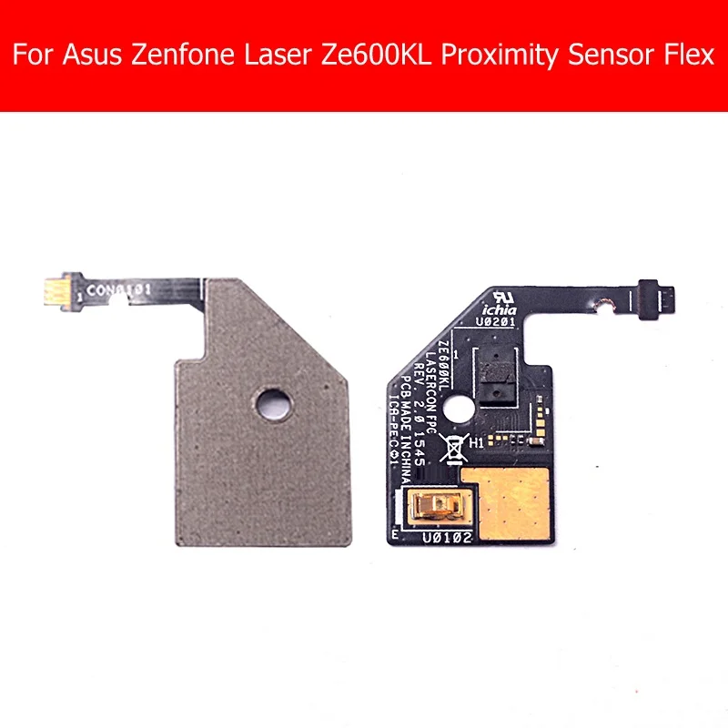 

100% Geniune Proximity sensor flex cable For Asus Zenfone Laser 6.0 ZE600KL Z011D light transducer PCB Flex cable replacement