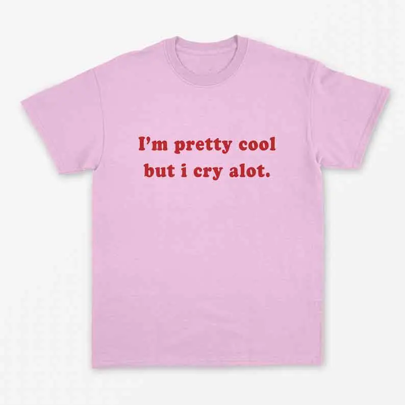 Skuggnas New Arrival I'm Pretty Cool But I Cry Alot T-Shirt Grunge Shirt Pastel Goth K pop Tumblr t shirts Drop shipping