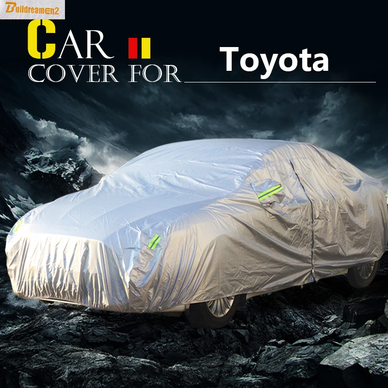 

Buildreamen2 Car Cover Sun Rain Snow Scratch Resistant Cover Waterproof For Toyota RAV4 Vios Yaris Prado Echo Wish Zelas Celica