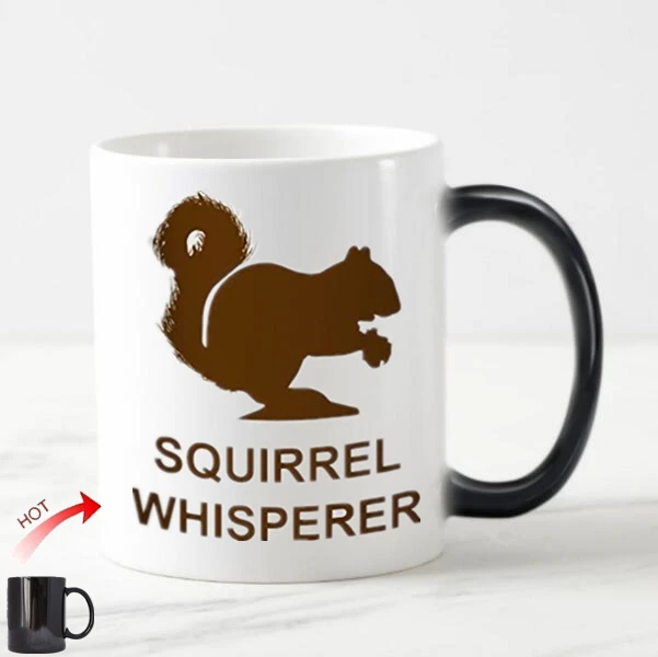 Hot Squirrel Whisperer Coffee Maigc Mugs Tea Cups Novelty Squirrel Milk Coffee Cups Unique Funny Cute Animal Lover Gifts 11oz