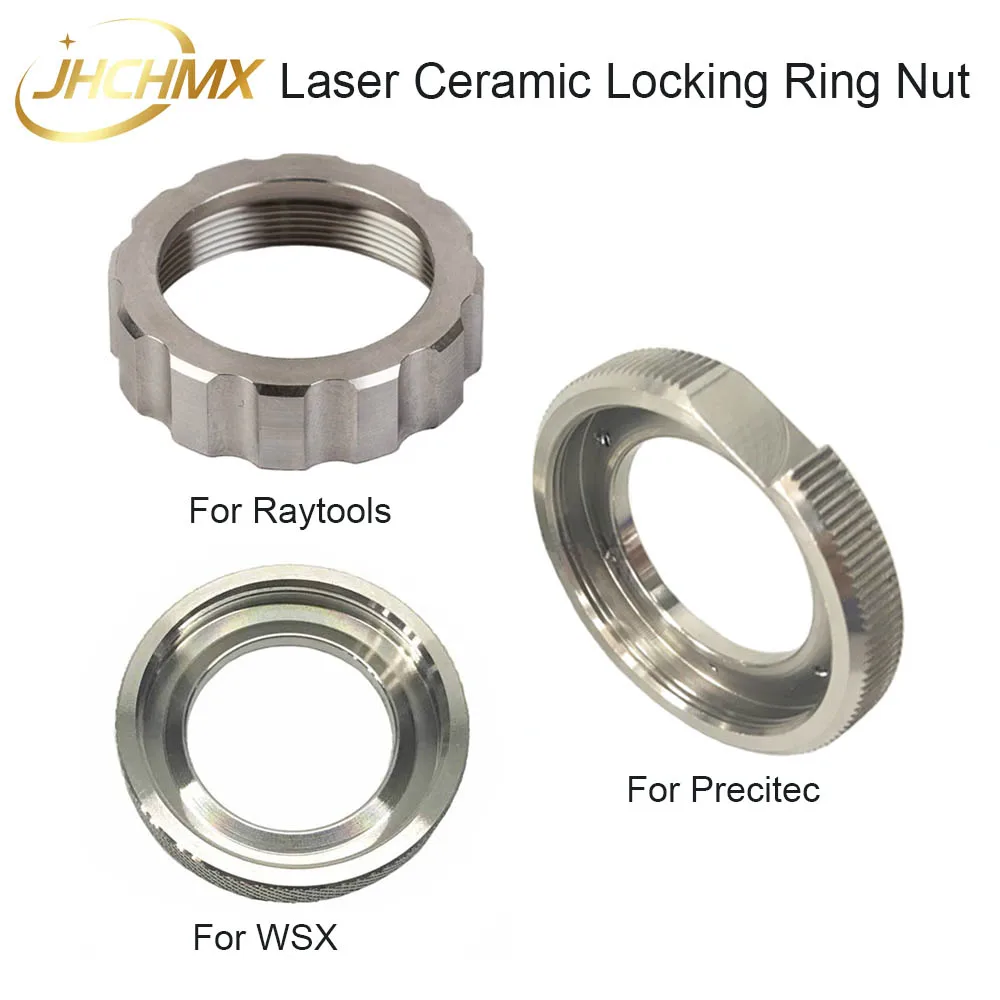 

JHCHMX Original Quality Raytools Precitec WSX Ceramic Lock Ring Nut Fiber Laser Head Parts Laser Nozzle Connector Fasten Ring