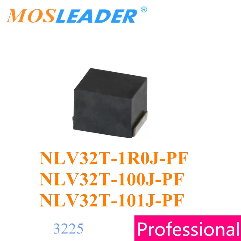 

Mosleader NLV32T-1R0J-PF NLV32T-100J-PF NLV32T-101J-PF 1210 2000PCS 3225 1UH 1R0 10UH 100 100UH 101 5% NLV32T-1R0 NLV32T-100