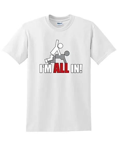 T Shirt Designer I\'M All In Funny Offensive Texas Hold Em Poker Cards Las Vegas Funny Tee Shirt