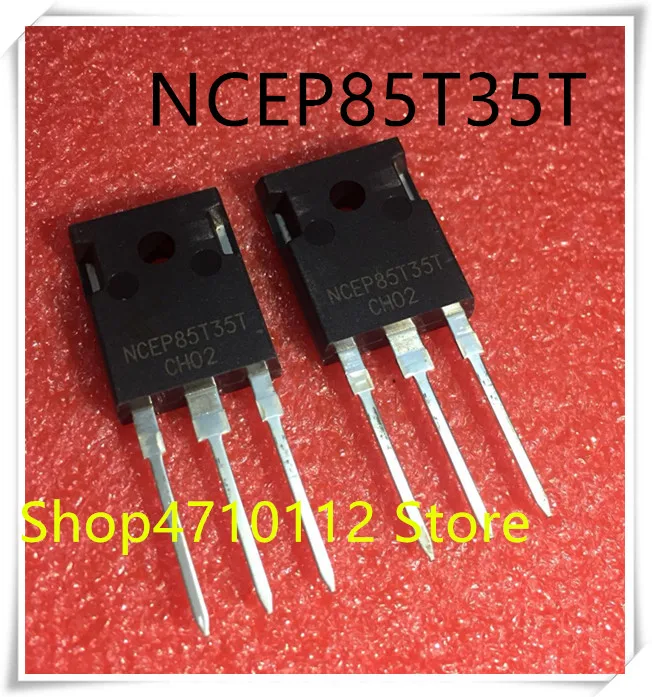 

NEW 10PCS/LOT NCEP85T35T NCEP85T35 85T35T 85V 350A TO-247