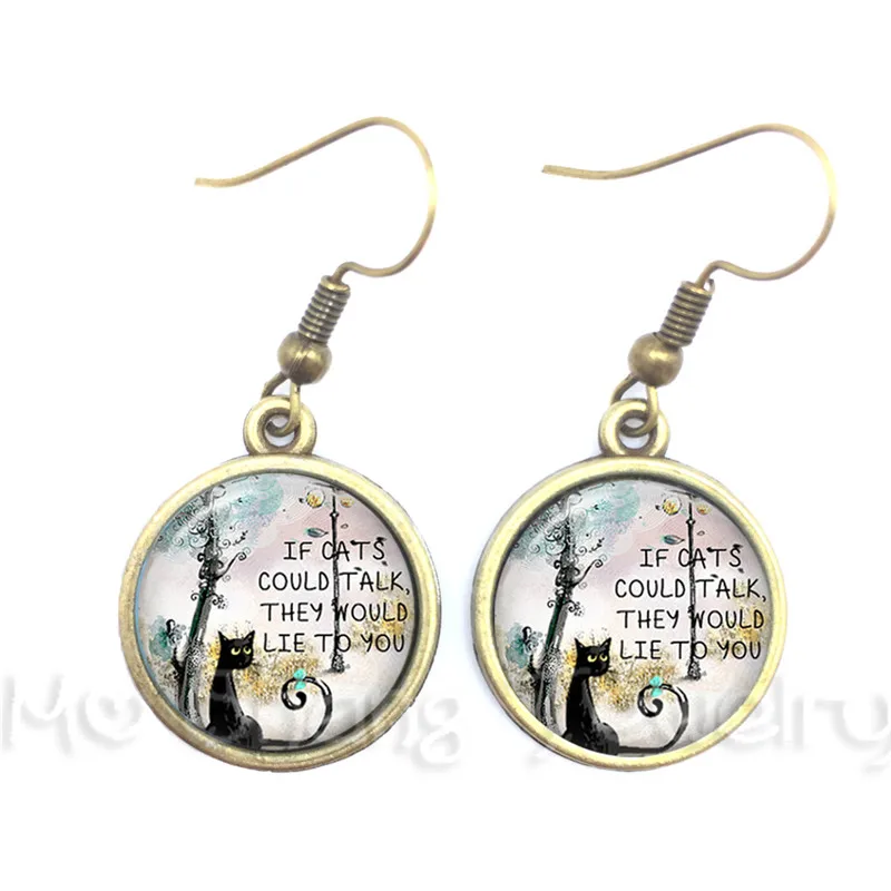 If Cats Could Talk They Would Lie To You Cat Earrings Glass Dome Animal Handmade Drop Earrings Creative Gift