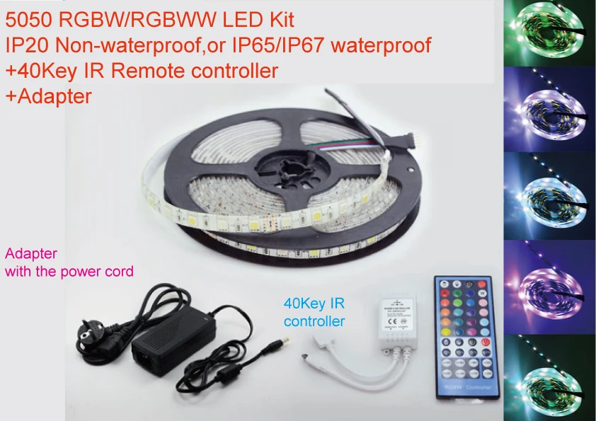 

IP65/IP67 Waterproof or IP20 SMD 5050 RGBW LED Flexible Strip Light 5M 300leds+ 40 Key IR rgbw controller+12VDC 5A Power adapter