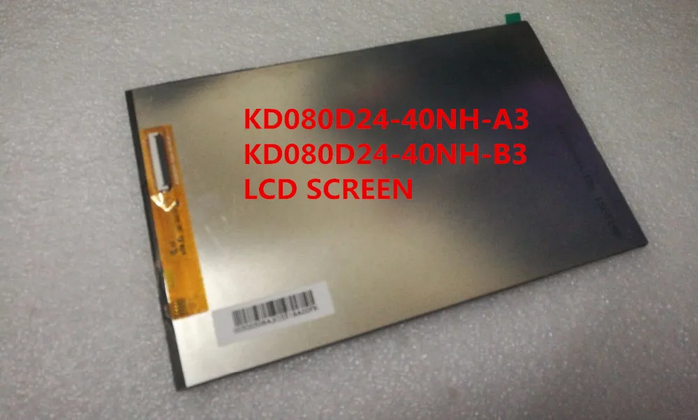 

For P80H X80HD Tablet PC 8 inches KD080D24-40NH-A3 KD080D24-40NH-B3 LCD Screen IPS display screen