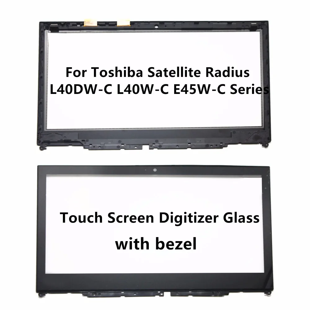 

Touch Screen Digitizer Glass with Bezel for Toshiba Satellite Radius 14 L40DW-C L40W-C E45W-C E45W-C4200 E45W-C4200D E45W-C4200X