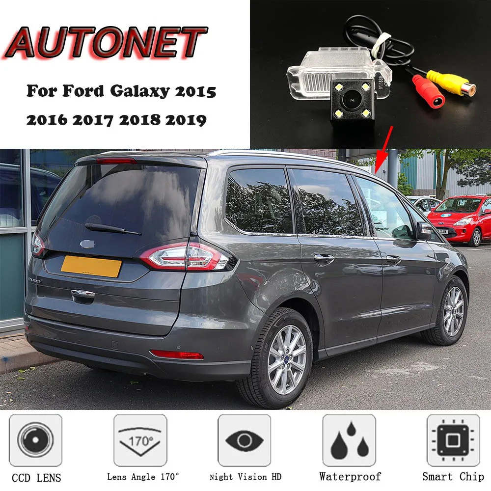 

Камера заднего вида AUTONET для Ford Galaxy 2015 2016 2017 2018 2019, камера ночного видения, номерной знак, парковочная камера