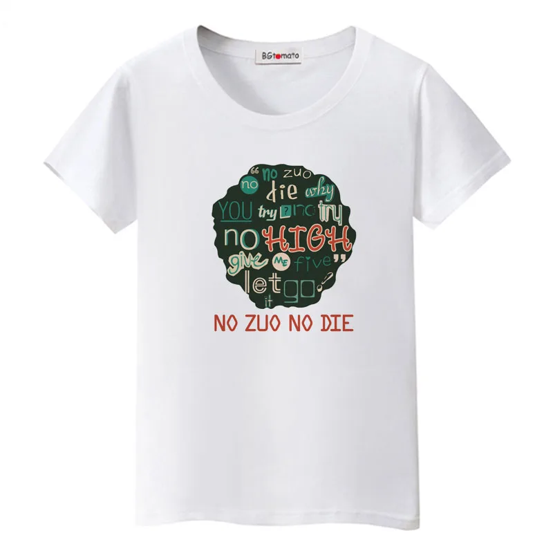 BGtomato NO ZUO NO DIE Chinese style popular tshirt hot sale funny tops for women short sleeve casual shirts summer cool tees