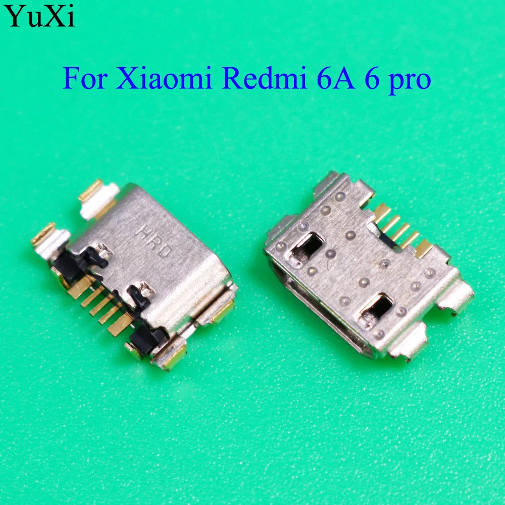 

YuXi for Xiaomi Redmi 6A 6 pro micro usb jack connector charging port Dock Plug Jack Mobile Phone Interface