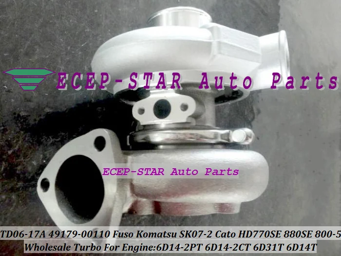 Free Ship TD06-17A 49179-00110 49179 00110 Turbo For Mitsubishi Fuso SK07-2 Kato HD770SE 880SE CATO 800-5 Excavator 6D31 6D14 T