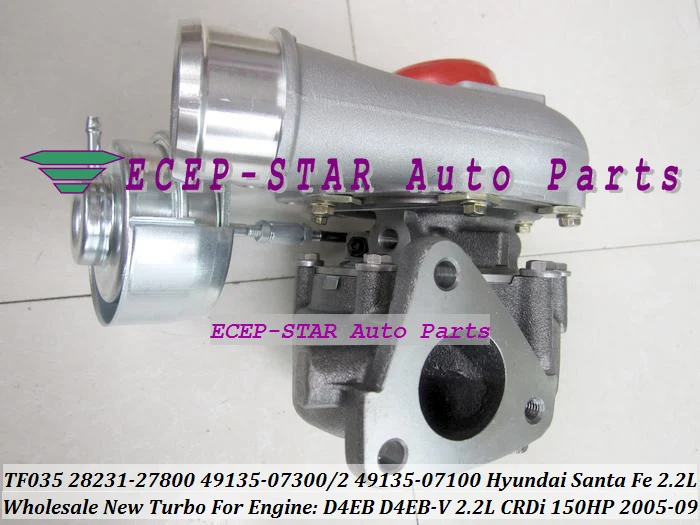 TF035 28231-27800 49135-07300 28231 27800 49135-07302 49135-07100 Turbo For HYUNDAI Santa Fe 2005-09 D4EB D4EB-V 2.2L CRDi 150HP