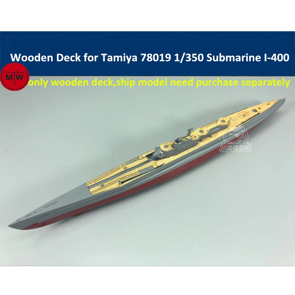 1/350 Scale Wooden Deck for Tamiya 78019 Japanese Submarine I-400 Shio Model Kit CY350051