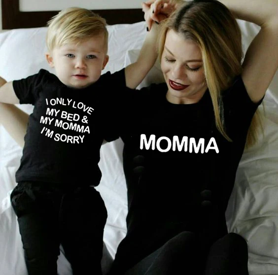 1pcs I Only Love My Bed & My Momma I'm Sorry Mommy and Me Shirt Mom and Toddler T-shirts Mother Daughter Son Matching Tshirts