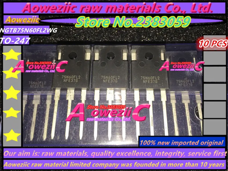 

Aoweziic 100% new imported original 75N60FL2 NGTB75N60FL2WG TO-247 field effect transistor 75A 600V