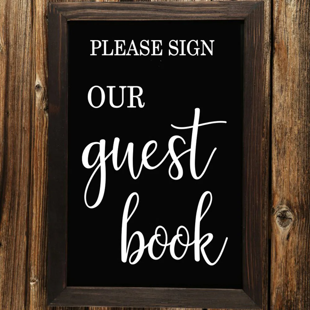 Please Sign our Guestbook Decal Rustic Wedding Decor Vinyl Stickers Removable Wedding Sign Do not Including Board G332