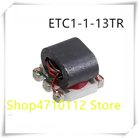 NEW 10PCS/LOT  ETC1-1-13 ETC1-1-13TR SM-22 RF Transformer 1:1 0.0045GHz to 3GHz