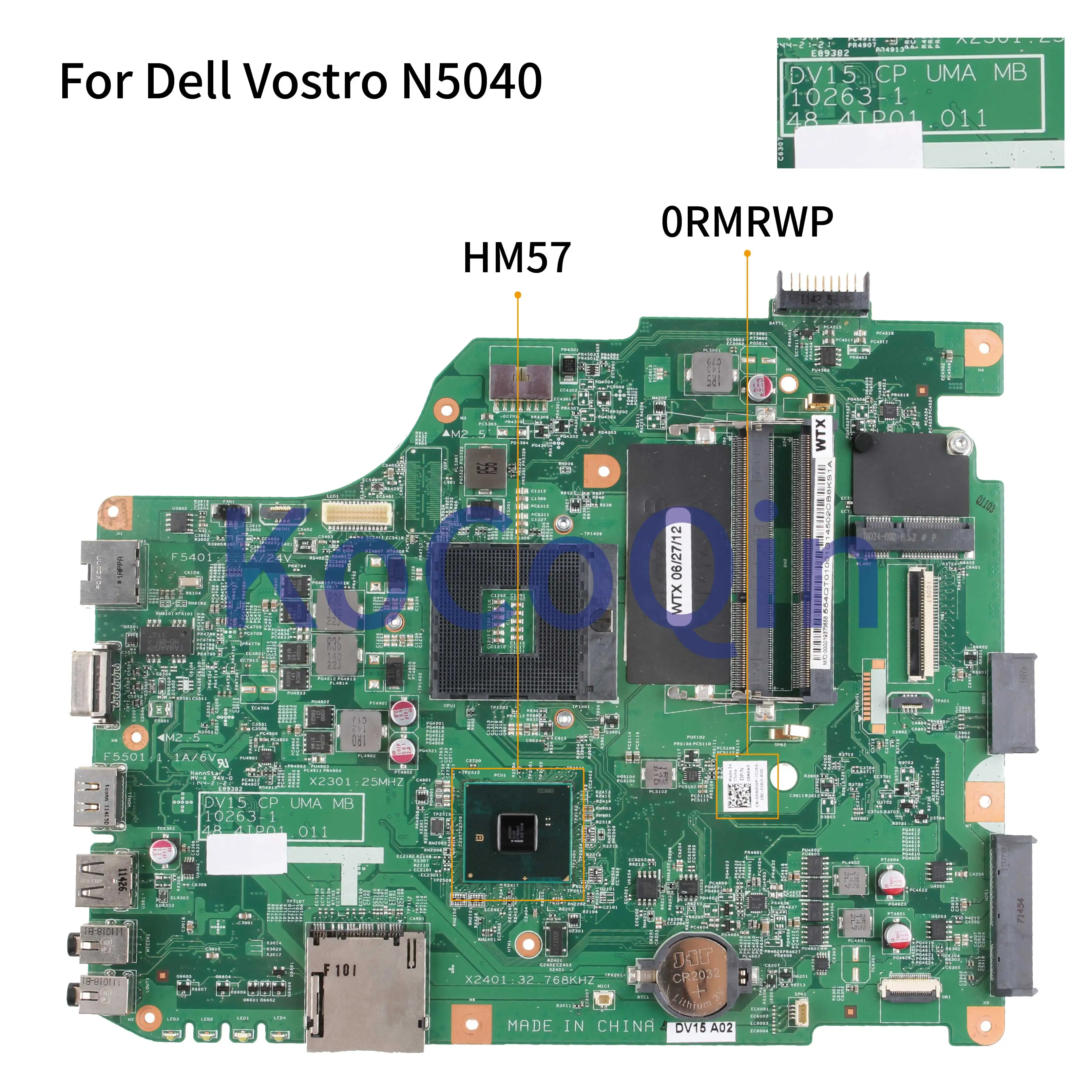 

KoCoQin Laptop motherboard For Dell Vostro 1540 V1540 15R N5040 HM57 Mainboard 0RMRWP CN-0RMRWP 10263-1 48.4IP01.011