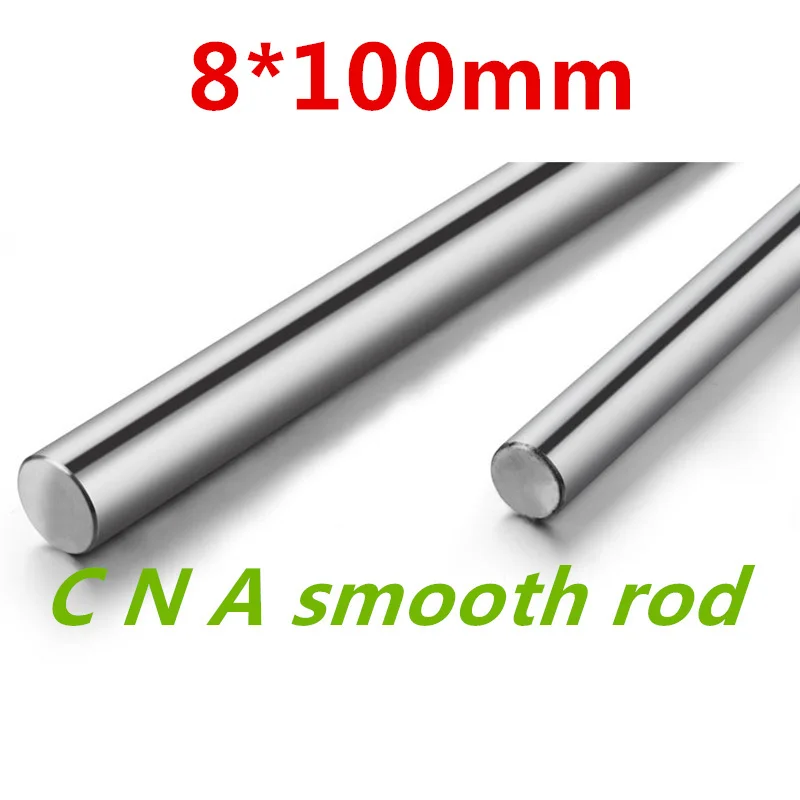 

4pcs/lot 3D Printer rod 8mm linear shaft 100mm hardened Chrome axis match use 8 mm bearing carving machine part