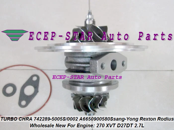 Turbo Cartridge CHRA core 742289 742289-5005S 742289-0004 A6650900580 A6650900480 A6650901580 For Ssang Yong Rexton Rodius D27DT