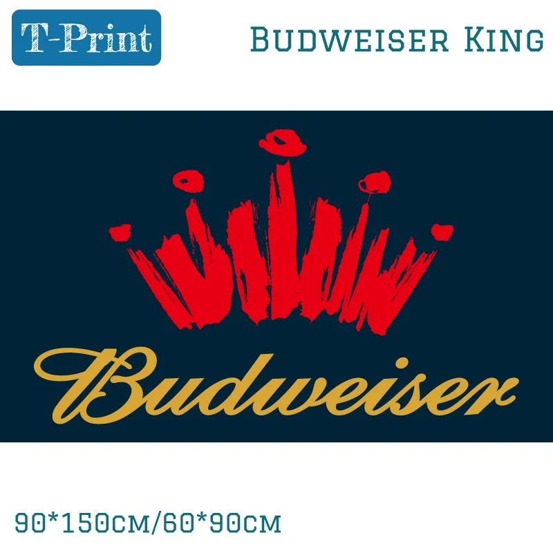 Budweiser King Beers Flag Outdoor Flag 3X5ft Polyester Banner Flying 150*90cm 60*90cm