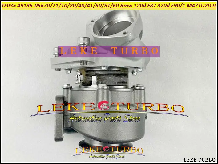 Turbo TF035HL 49135-05650 49135-05651 49135-05610 49135-05620 49135-05640 49135-05641 11657795499 7795498D704 N47D20A 2.0L 120kw