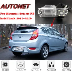 AUTONET Backup Rear View camera For Hyundai Solaris RB hatchback 2011~2016 Night Vision/license plate camera/parking Camera