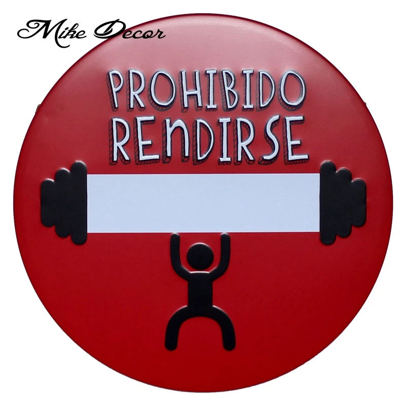 [ Mike Decor ] PROHIBIDO RENDIRSE Circular sign painting Retro Gift Metal Plaque Craft Hotel Room decor YA-935 Mix order