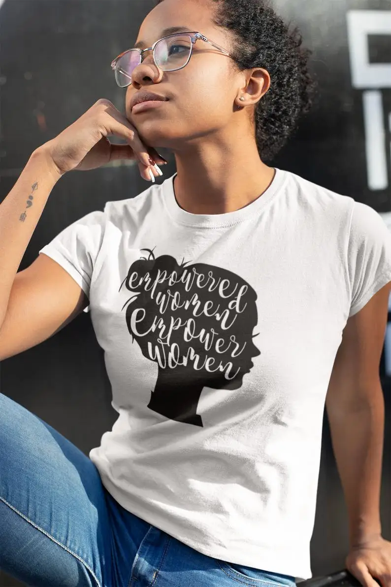 

Empowered Women Empower Women Graphic T-Shirt Casual Stylish Funny Letter Slogan Tumblr Cotton Aesthetic Tops quote Camisetas