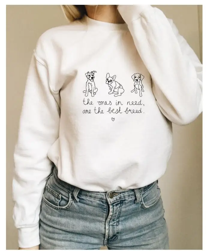 

the ones in need are the best breed Sweatshirt rescue mama graphic Sweatshirt casual stylish cotton dog mom gift jumper pullover