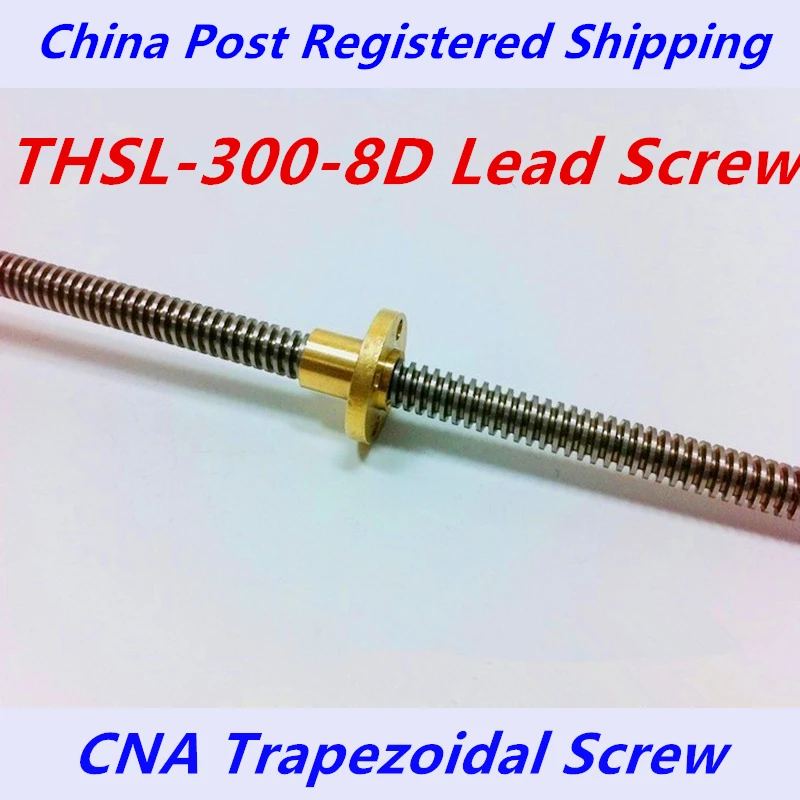 RepRap 3D Printer THSL-300-8D diy T-type stepper motor Lead Screw Dia 8MM Thread 8mm Length 300mm with Copper Nut