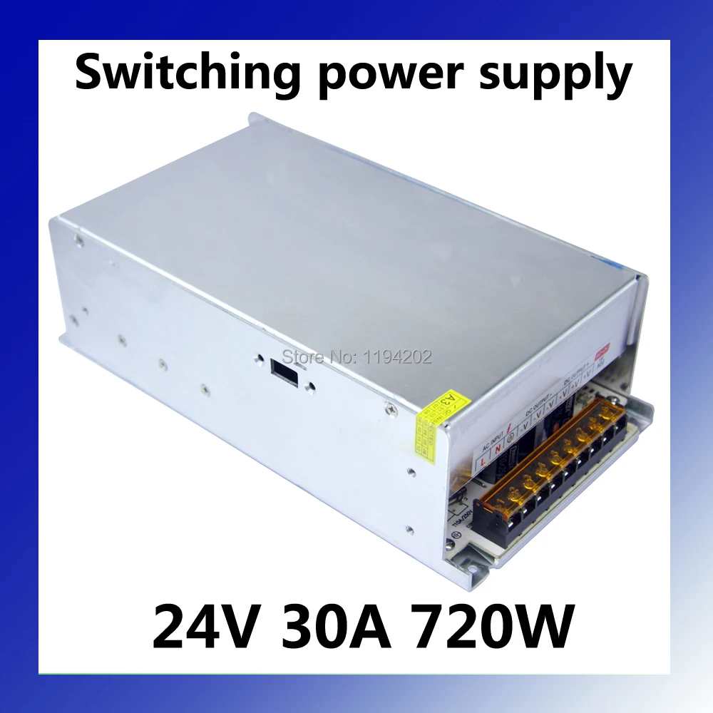 

DC output 24V 30A 720W switching power supply for Led ac input 110/220V