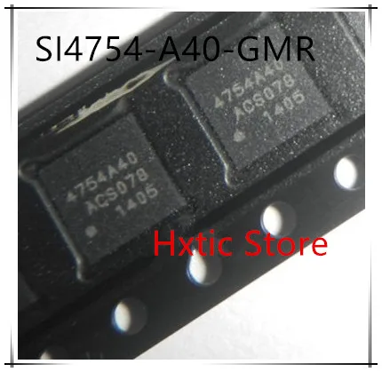 

NEW 10PCS/LOT SI4754-A40-GMR SI4754-A40 SI4754 MARKING 4754A40 QFN-32 IC