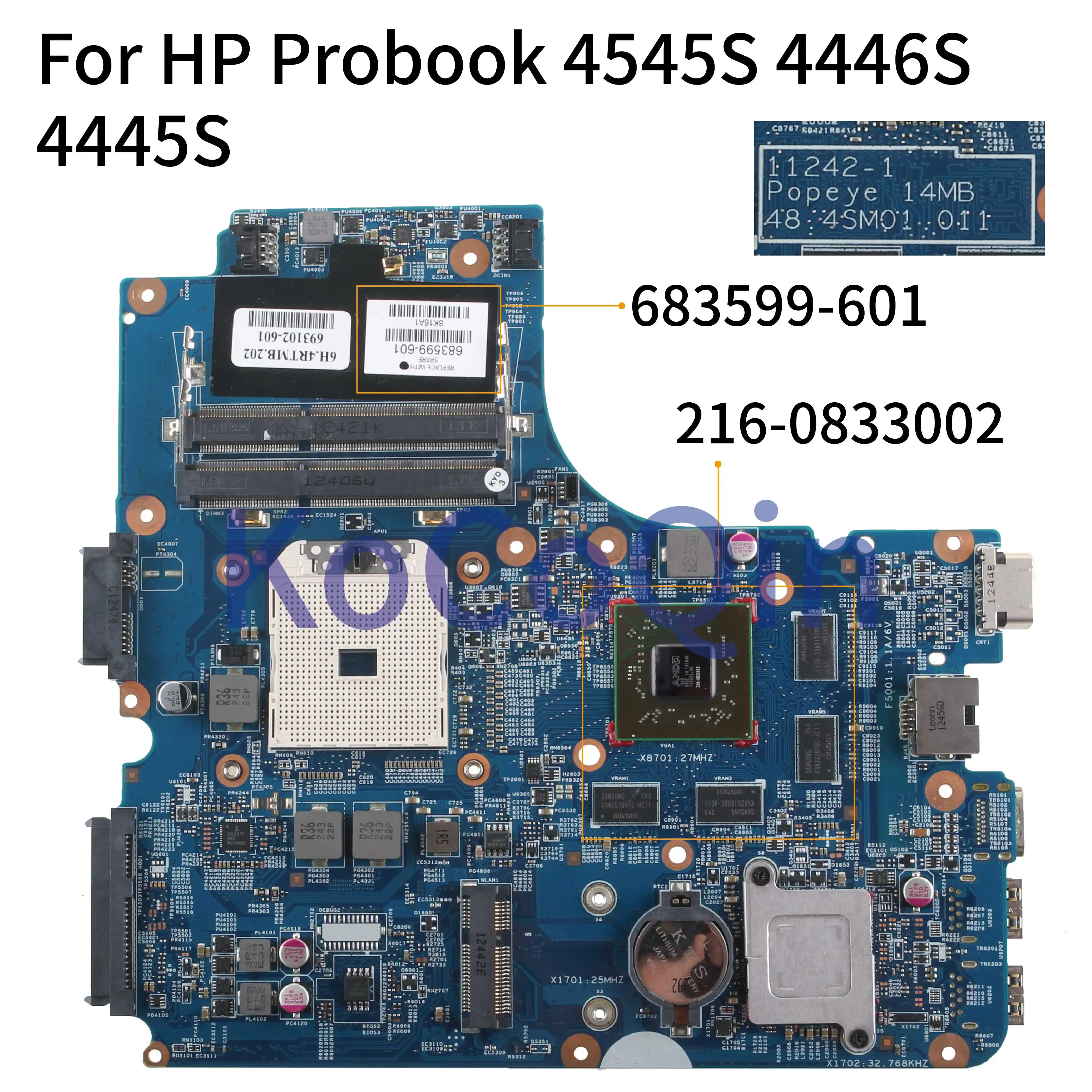 

KoCoQin Laptop motherboard For HP Probook 4545S 4446S 4445S HD7650 2G 216-0833002 Mainboard 683599-001 683599-601 11242-1 tested