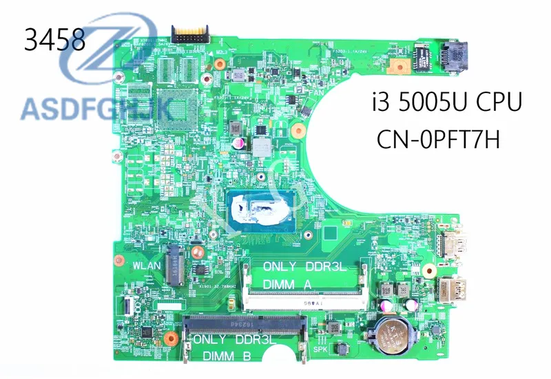 Laptop Motherboard PFT7H 0PFT7H CN-0PFT7H for Dell for Inspiron 3458 Motherboard i3-5005U 2.0 GHz DDR3L Integration 100% Test OK